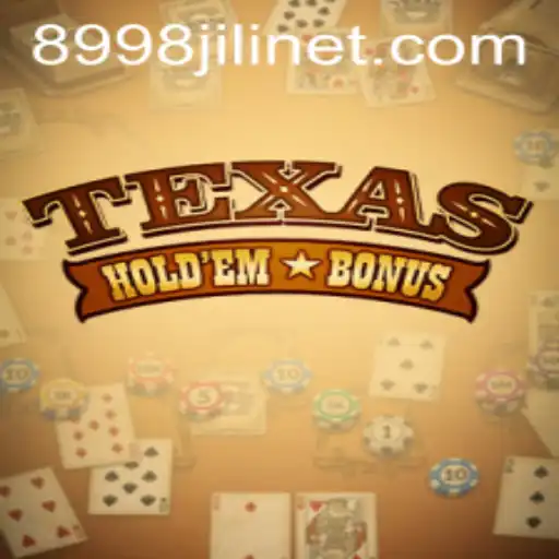 Exploring the Intricacies of Texas Holdem Bonus with JILI 8998